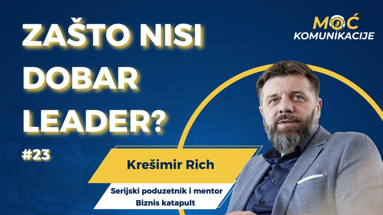 Izgradite pobjedničke timove s ovim komunikacijskim alatima! // Krešimir Rich E023